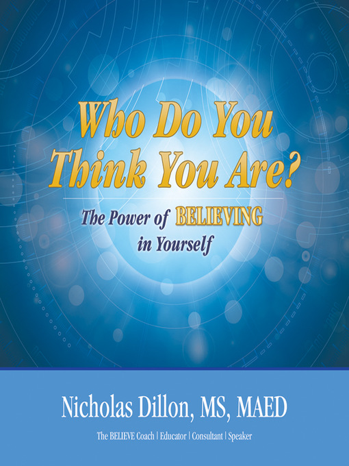 Title details for Who Do You Think You Are? by Nick Dillon - Available